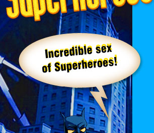 Incredible sex of Superheroes